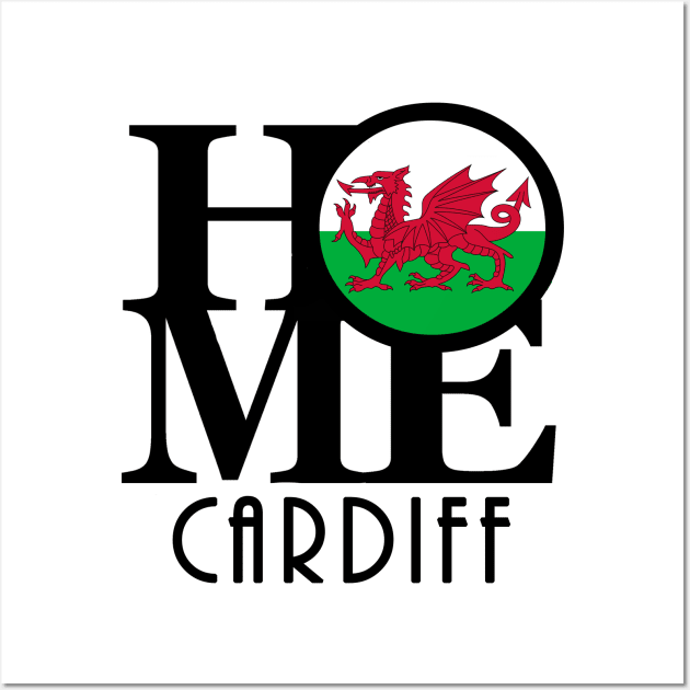 HOME Cardiff Wales Wall Art by UnitedKingdom